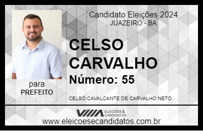 Candidato CELSO CARVALHO 2024 - JUAZEIRO - Eleições