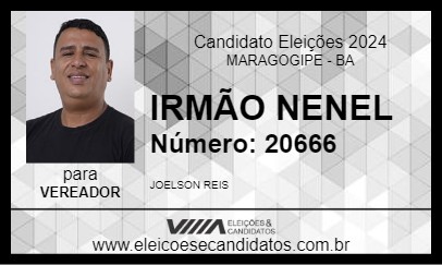 Candidato IRMÃO NENEL 2024 - MARAGOGIPE - Eleições