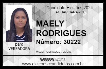 Candidato MAELY RODRIGUES 2024 - JAGUARIBARA - Eleições