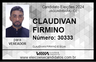 Candidato CLAUDIVAN FIRMINO 2024 - JAGUARIBARA - Eleições