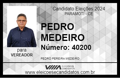 Candidato PEDRO MEDEIRO 2024 - PARAMOTI - Eleições