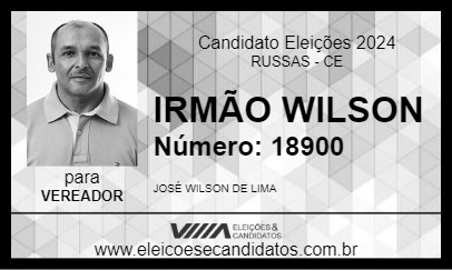 Candidato IRMÃO WILSON 2024 - RUSSAS - Eleições