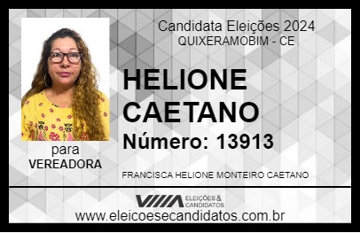 Candidato HELIONE CAETANO 2024 - QUIXERAMOBIM - Eleições