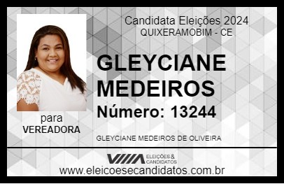 Candidato GLEYCIANE MEDEIROS 2024 - QUIXERAMOBIM - Eleições