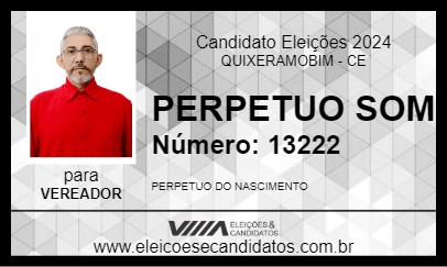 Candidato PERPETUO SOM 2024 - QUIXERAMOBIM - Eleições