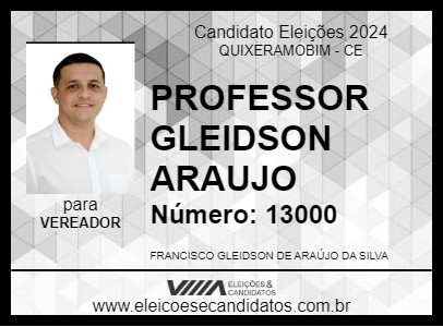 Candidato PROFESSOR GLEIDSON ARAUJO 2024 - QUIXERAMOBIM - Eleições