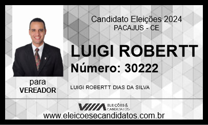 Candidato LUIGI ROBERTT 2024 - PACAJUS - Eleições