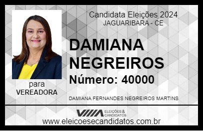 Candidato DAMIANA NEGREIROS 2024 - JAGUARIBARA - Eleições