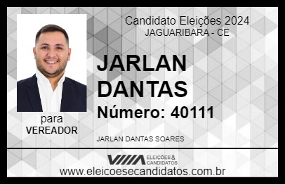 Candidato JARLAN DANTAS 2024 - JAGUARIBARA - Eleições