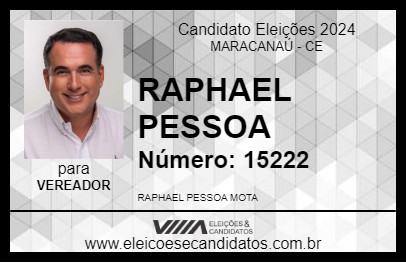 Candidato RAPHAEL PESSOA 2024 - MARACANAÚ - Eleições