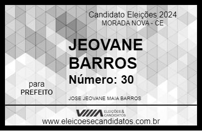 Candidato JEOVANE BARROS 2024 - MORADA NOVA - Eleições