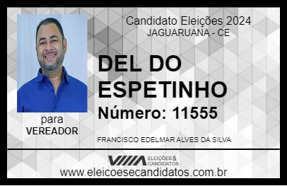 Candidato DEL DO ESPETINHO 2024 - JAGUARUANA - Eleições