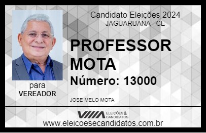 Candidato PROFESSOR MOTA 2024 - JAGUARUANA - Eleições