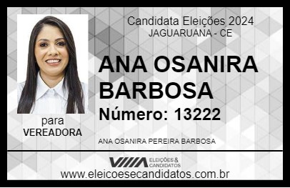 Candidato ANA OSANIRA BARBOSA 2024 - JAGUARUANA - Eleições