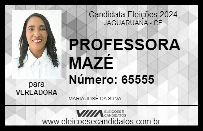 Candidato PROFESSORA MAZÉ 2024 - JAGUARUANA - Eleições