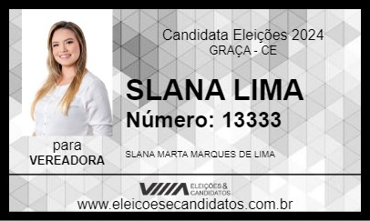 Candidato SLANA LIMA 2024 - GRAÇA - Eleições