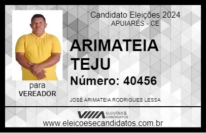 Candidato ARIMATEIA TEJU 2024 - APUIARÉS - Eleições