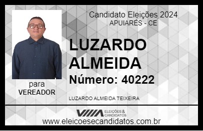 Candidato LUZARDO ALMEIDA 2024 - APUIARÉS - Eleições