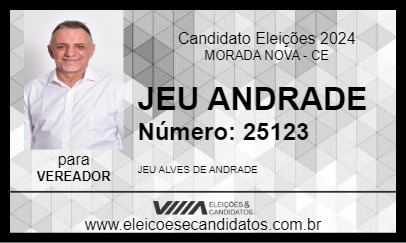 Candidato JEU ANDRADE 2024 - MORADA NOVA - Eleições