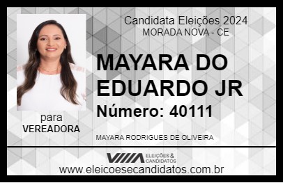 Candidato MAYARA DO EDUARDO JR 2024 - MORADA NOVA - Eleições