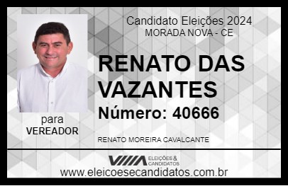 Candidato RENATO DAS VAZANTES 2024 - MORADA NOVA - Eleições