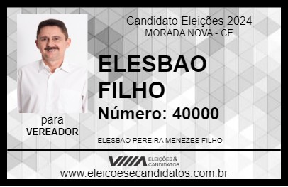 Candidato ELESBAO FILHO 2024 - MORADA NOVA - Eleições