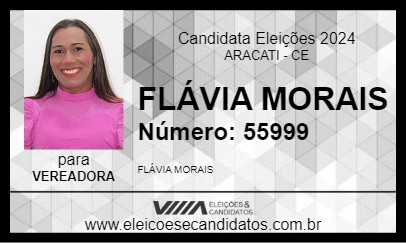 Candidato FLÁVIA MORAIS 2024 - ARACATI - Eleições