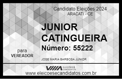 Candidato JUNIOR CATINGUEIRA 2024 - ARACATI - Eleições