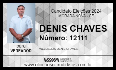 Candidato DENIS CHAVES LEIKIM 2024 - MORADA NOVA - Eleições