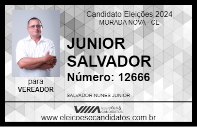 Candidato JUNIOR SALVADOR 2024 - MORADA NOVA - Eleições