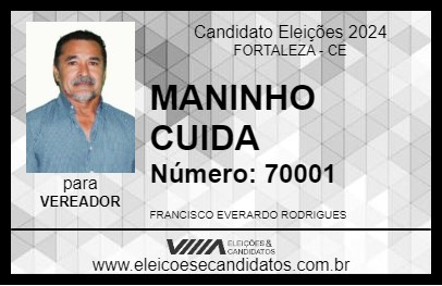 Candidato MANINHO CUIDA 2024 - FORTALEZA - Eleições