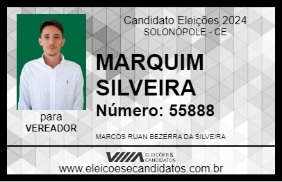 Candidato MARQUIM SILVEIRA 2024 - SOLONÓPOLE - Eleições