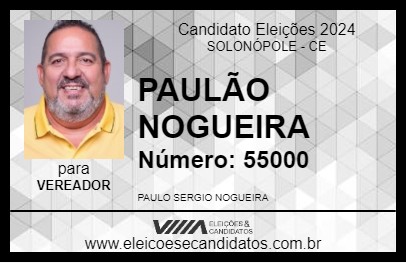 Candidato PAULÃO NOGUEIRA 2024 - SOLONÓPOLE - Eleições