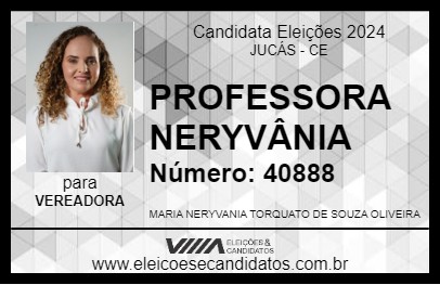 Candidato PROFESSORA NERYVÂNIA  2024 - JUCÁS - Eleições