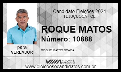 Candidato ROQUE MATOS 2024 - TEJUÇUOCA - Eleições