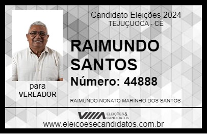 Candidato RAIMUNDO SANTOS 2024 - TEJUÇUOCA - Eleições