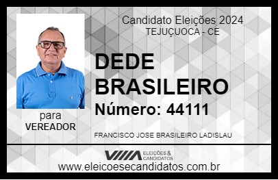 Candidato DEDE BRASILEIRO 2024 - TEJUÇUOCA - Eleições