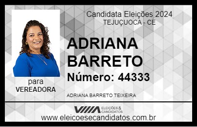 Candidato ADRIANA BARRETO 2024 - TEJUÇUOCA - Eleições