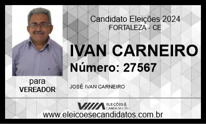 Candidato IVAN CARNEIRO 2024 - FORTALEZA - Eleições