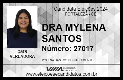 Candidato DRA MYLENA SANTOS 2024 - FORTALEZA - Eleições