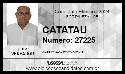 Candidato CATATAU 2024 - FORTALEZA - Eleições