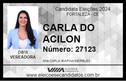 Candidato CARLA DO ACILON 2024 - FORTALEZA - Eleições