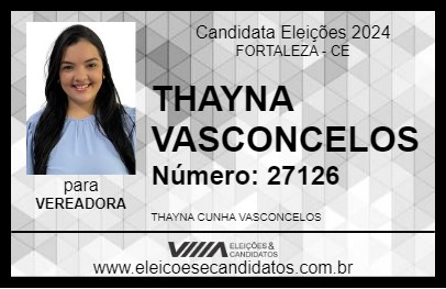 Candidato THAYNA VASCONCELOS 2024 - FORTALEZA - Eleições