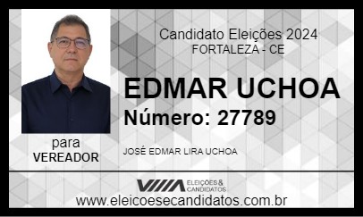 Candidato EDMAR UCHOA 2024 - FORTALEZA - Eleições