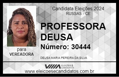 Candidato PROFESSORA DEUSA 2024 - RUSSAS - Eleições