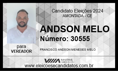 Candidato ANDSON MELO 2024 - AMONTADA - Eleições