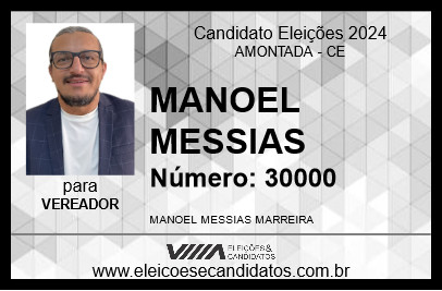 Candidato MANOEL MESSIAS 2024 - AMONTADA - Eleições