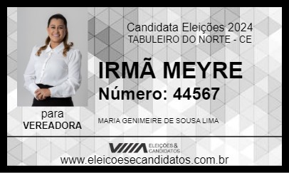 Candidato IRMÃ MEYRE 2024 - TABULEIRO DO NORTE - Eleições