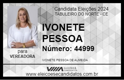 Candidato IVONETE PESSOA 2024 - TABULEIRO DO NORTE - Eleições