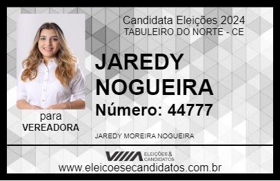 Candidato JAREDY NOGUEIRA 2024 - TABULEIRO DO NORTE - Eleições